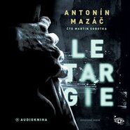 Letargie - Antonín Mazáč