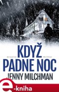 Když padne noc - Jenny Milchman