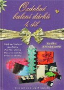 Ozdobné balení dárků - Radka Křivánková