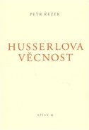 Husserlova věcnost - Petr Rezek