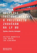 Modelové testové otázky k přijímacím zkouškám na LF MU (fyzika, chemie, biologie)