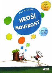 Hroší moudrost - Peter Svetina