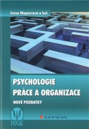 Psychologie práce a organizace - Irena Wagnerova