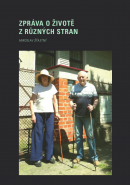 Zpráva o životě z různých stran
