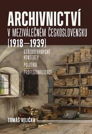 Archivnictví v meziválečném Československu (1918-1939)