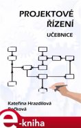 Projektové řízení - Kateřina Hrazdilová - Bočková