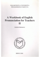 A Workbook of English Pronunciation for Teachers II