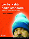 Tvorba webů podle standardů - Jeffrey Zeldman