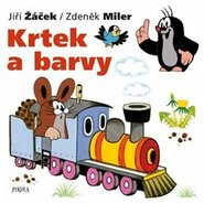 Krtek a barvy - Jiří Žáček, Zdeněk Miler