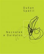 Neználek a Daidalos - Dušan Spáčil