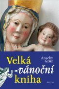 Velká vánoční kniha - Anselm Grün