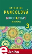 Muchachas 3 - Katherine Pancolová