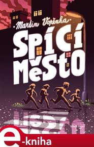 Spící město - Martin Vopěnka