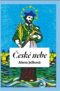 České nebe - Alena Ježková