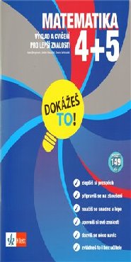 Dokážeš to! - Matematika 4+5
