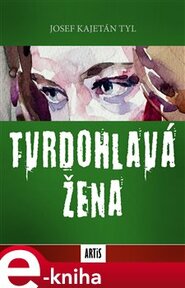 Tvrdohlavá žena