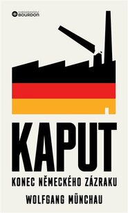 Kaput - Konec německého zázraku