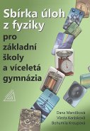 Sbírka úloh z fyziky pro základní školy a víceletá gymnázia (kniha + CD)