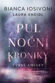 Půlnoční kroniky 3-Černý amulet