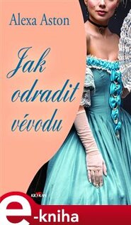 Jak odradit vévodu