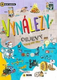 Mladý objevitel - Vynálezy a objevy - Gisela Socolovsky Rudi