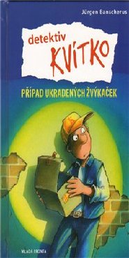 Detektiv Kvítko: Případ ukradených žvýkaček
