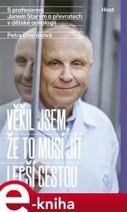 Věřil jsem, že to musí jít lepší cestou