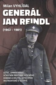 Generál Jan Reindl (1902-1981)