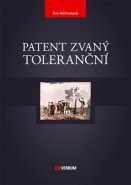 Patent zvaný toleranční - Eva Melmuková