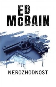 Nerozhodnost - Ed McBain