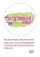 Základy autoetnografie o zotavení z psychických poruch