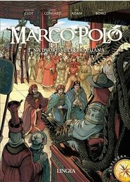 Marco Polo 2 - Na dvoře velkého chána