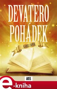 Devatero pohádek - Karel Čapek