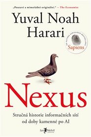 Nexus: Stručná historie informačních sítí od doby kamenné po AI