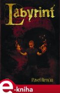 Labyrint - Pavel Renčín