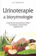 Urinoterapie a biorytmologie - Gennadij Malachov