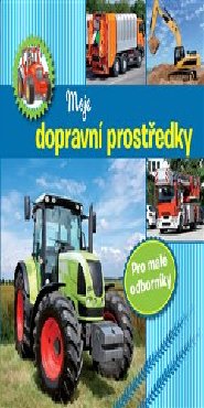 Moje dopravní prostředky