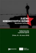 Zločiny komunistických režimů - kol.