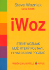 iWoz - Steve Wozniak, Gina Smith