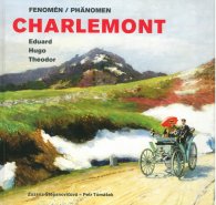 Fenomén / Phänomen Charlemont