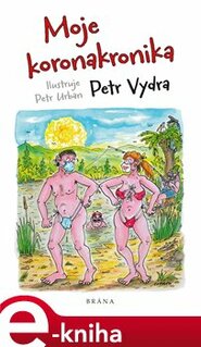 Moje koronakronika - Petr Vydra