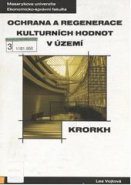 Ochrana a regenerace kulturních hodnot v území