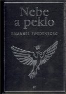 Nebe a peklo - Emanuel Swedenborg