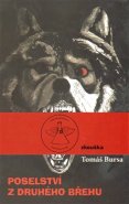 Poselství z druhého břehu - Tomáš Bursa