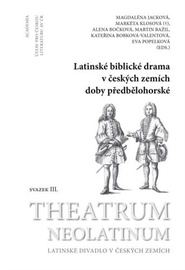 Latinské biblické drama v českých zemích doby předbělohorské