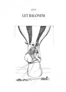 Let balonem - Záviš