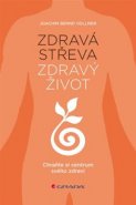 Zdravá střeva, zdravý život - Vollmer Joachim Bernd