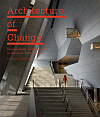 Architecture of Change - Kristin Feireiss, Lucas Feireiss