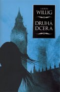 Druhá dcera - Lauren Willig