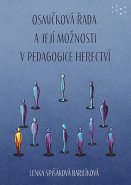 Osmičková řada a její možnosti v pedagogice herectví